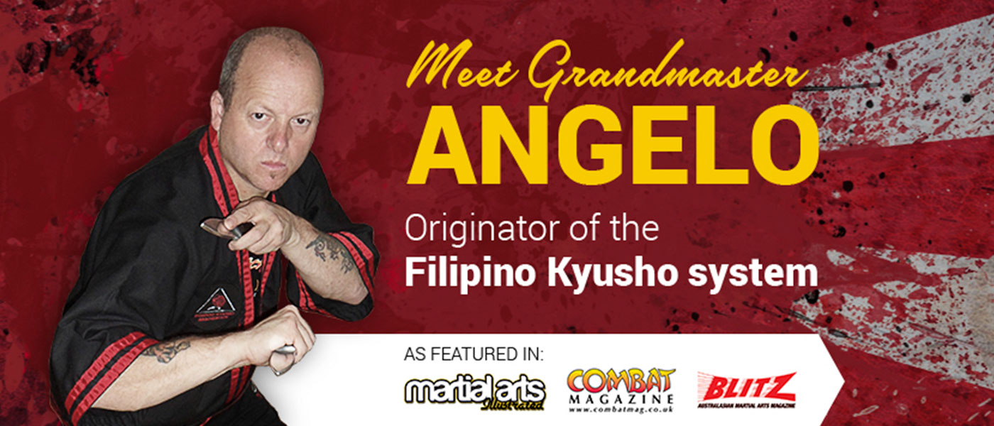 Grandmaster Angelo | Filipino Kyusho, Martial Arts DVDs, Self Defence and More