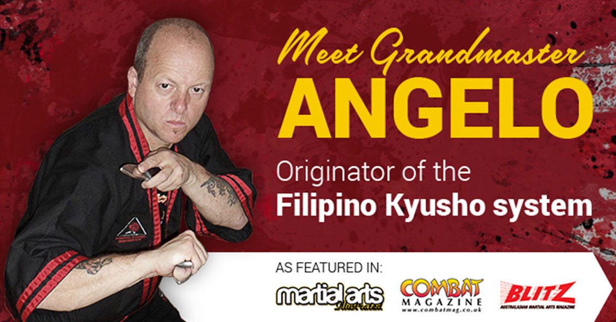 Grandmaster Angelo | Filipino Kyusho, Martial Arts DVDs, Self Defence and More